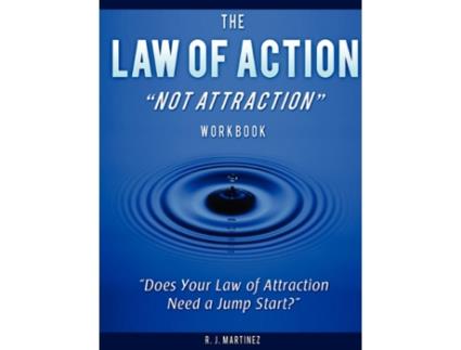 Livro The Law of Action Not Attraction R J Martinez (Inglês)