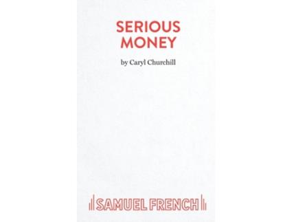 Livro Serious Money - A City Comedy Caryl Churchill (Inglês)