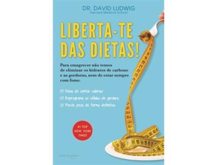 Livro Liberta-te das Dietas de David Ludwig (Português)