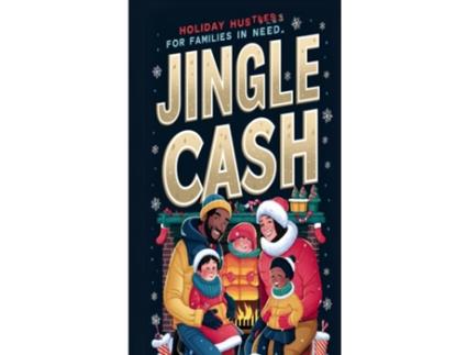 Livro Jingle Cash Holiday Hustles for Families in Need de Sabastian Tonis (Inglês)