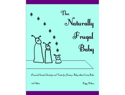 Livro The Naturally Frugal Baby Peggy Wilson (Inglês)