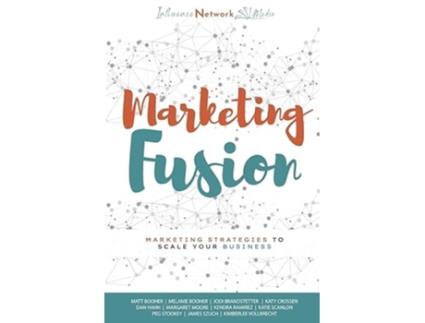 Livro Marketing Fusion de Jodi Brandstetter, Kendra Ramirez et al. (Inglês)