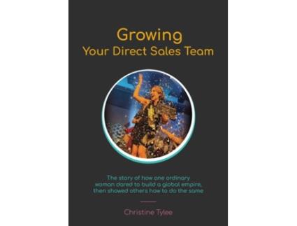 Livro Growing Your Direct Sales Team Christine Tylee (Inglês)