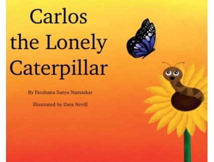 Livro Carlos the Lonely Caterpillar Farahana Surya Namaskar (Inglês)