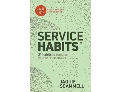Livro Service Habits 2nd Edition de Jaquie Scammell (Inglês)