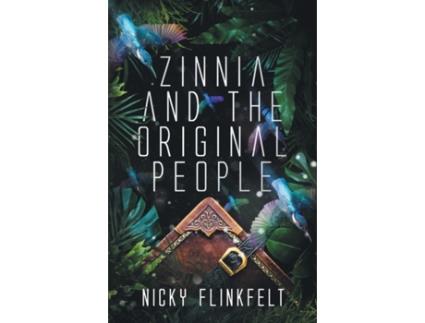 Livro Zinnia and The Original People Nicky Flinkfelt (Inglês)