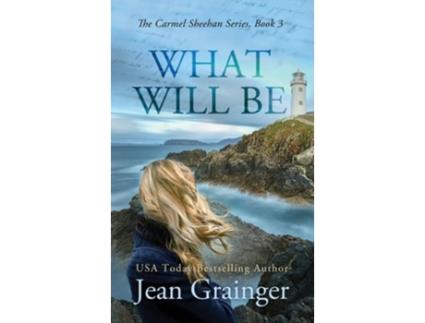 Livro What Will Be de Jean Grainger (Inglês - Capa Dura)