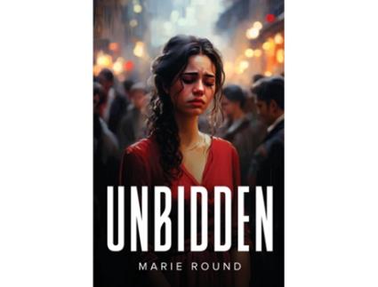 Livro Unbidden de Marie Round (Inglês)