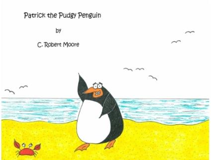 Livro Patrick the Pudgy Penguin C Robert Moore (Inglês)
