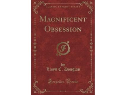 Livro Magnificent Obsession de Lloyd C Douglas (Inglês)