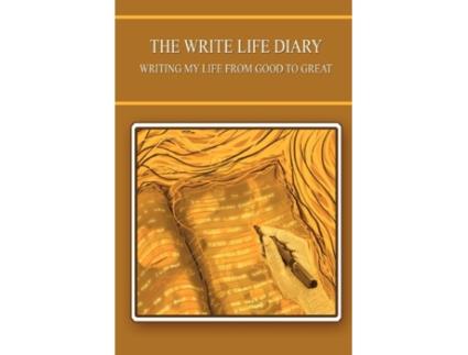 Livro The Write Life Diary - Writing My Life from Good to Great Kristiina Hiukka (Inglês)