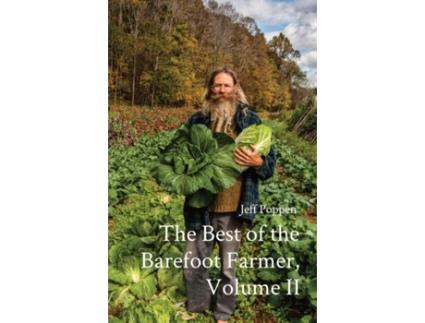 Livro The Best of the Barefoot Farmer, Volume II Jeff Poppen (Inglês)