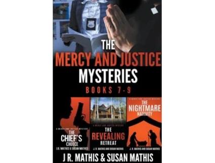 Livro The Mercy and Justice Mysteries, Books 7-9 de J R Mathis (Inglês)