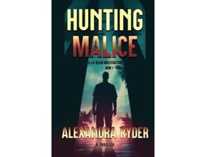 Livro HUNTING MALICE de ALEXANDRA RYDER (Inglês)