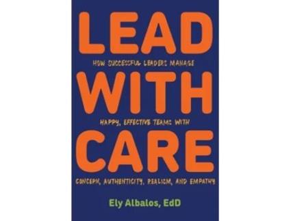 Livro Lead with CARE de Ely Albalos (Inglês)