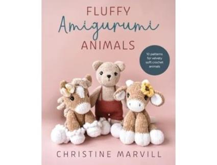 Livro Fluffy Amigurumi Animals de Christine Marvill (Inglês)