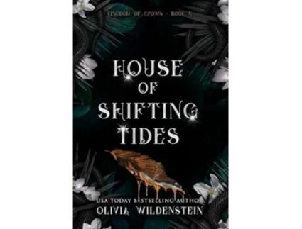 Livro HOUSE OF SHIFTING TIDES de Olivia Wildenstein (Inglês)
