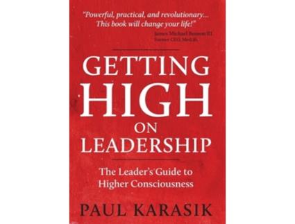 Livro Getting High on Leadership de Paul Karasik (Inglês - Capa Dura)