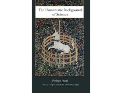 Livro The Humanistic Background of Science de Philipp Frank (Inglês - Capa Dura)