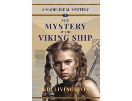 Livro The Mystery of the Viking Ship de SD Livingston (Inglês)
