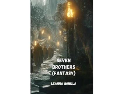 Livro Seven Brothers de Leanna Bonilla (Inglês)