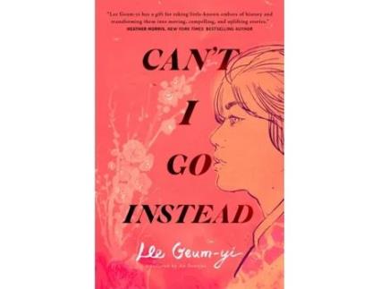 Livro Cant I Go Instead de Lee Geum-Yi (Inglês)