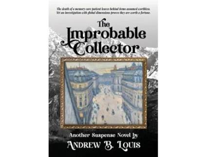 Livro The Improbable Collector de Andrew B Louis (Inglês)