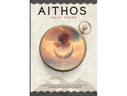 Livro Aithos Christian Epic Fantasy de Izaic Yorks (Inglês - Capa Dura)