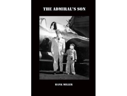 Livro The Admiral's Son Hank Miller (Inglês)