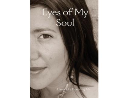 Livro Eyes of My Soul Cassandra Alls (Inglês)