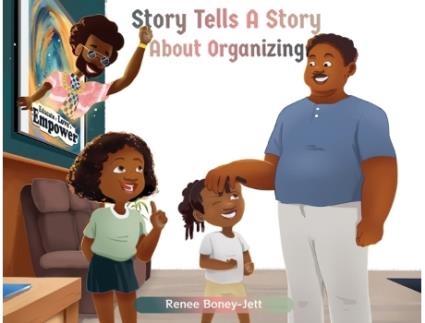 Livro Story Tells A Story About Organizing Renee T Boney-Jett (Inglês)