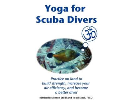 Livro Yoga for Scuba Divers Kimberlee Jensen Stedl, Todd Stedl (Inglês)