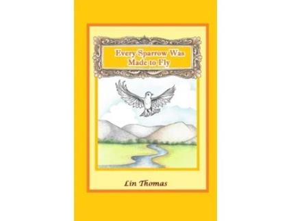 Livro Every Sparrow Was Made to Fly (Inspiring Voices) Lin Rajan Thomas (Inglês)