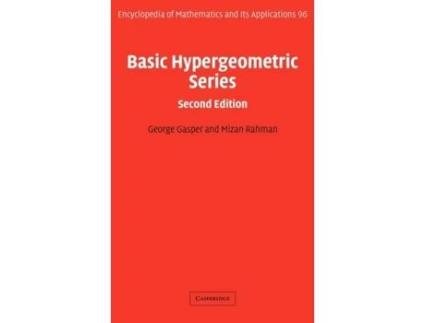 Livro Basic Hypergeometric Series De Rahman E Mizan (inglês)