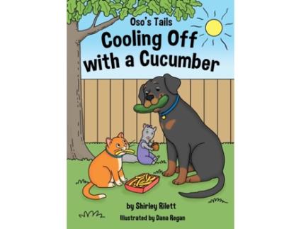 Livro Oso's Tails: Cooling Off with a Cucumber Shirley Rilett (Inglês)
