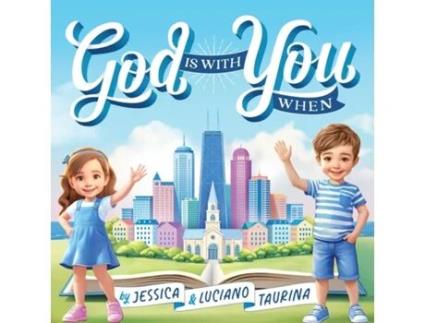 Livro God Is With You When de Jessica Taurina (Inglês)