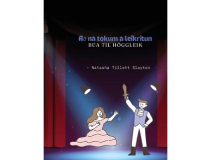 Livro Að ná tökum á leikritun - búa til höggleik de Natasha Tillett Slayton (Inglês)