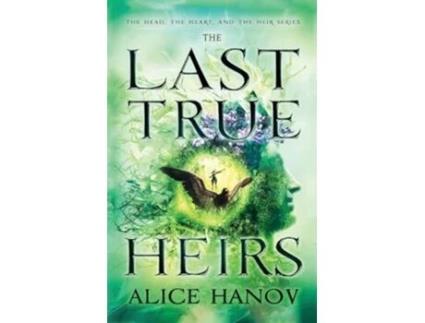 Livro The Last True Heirs de Alice Hanov (Inglês)