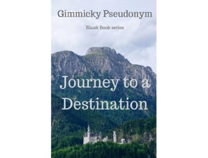 Livro Journey to a Destination Gimmicky Pseudonym (Inglês)