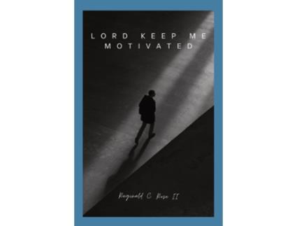 Livro Lord Keep Me Motivated de Rose, Reginald et al. (Inglês)