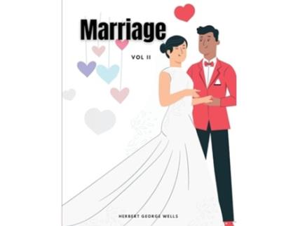 Livro Marriage, Vol II de Herbert George Wells (Inglês)