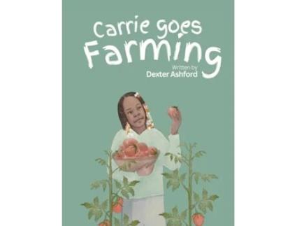 Livro Carrie Goes Farming de Dexter Ashford (Inglês)