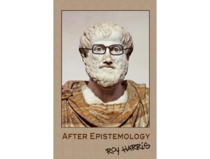 Livro After Epistemology Roy Harris (Inglês)