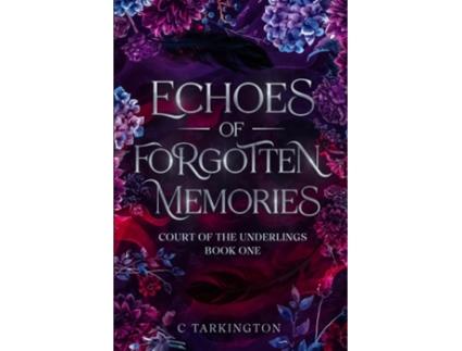 Livro Echoes of Forgotten Memories de C Tarkington (Inglês)