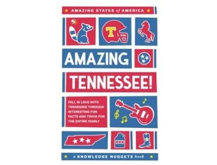 Livro Amazing Tennessee! Fall in Love with Tennessee through Interesting Fun Facts and Trivia for the Entire Family de Marianne Jennings (Inglês)