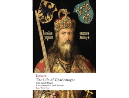 Livro The Life of Charlemagne Vita Karoli Magni de Einhard (Inglês)