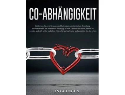 Livro Co-Abhangigkeit de Tonya Engen (Inglês - Capa Dura)
