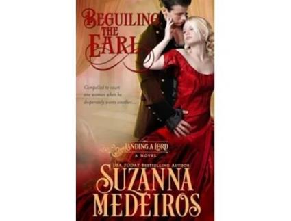 Livro Beguiling the Earl de Suzanna Medeiros (Inglês)