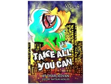 Livro Take All You Can Vol. 4 de Charlie D Van (Inglês)