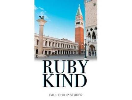 Livro Ruby Kind de Paul Philip Studer (Inglês)